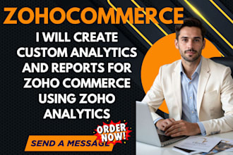 create custom analytics and reports for zoho commerce using zoho analytics