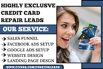 generate exclusive credit card repair leads loan, finance leads investment leads