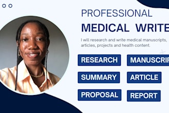 research and write medical manuscripts, articles, projects and health content