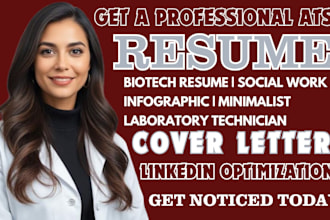 craft a biotech, social work, or infographic resume for you