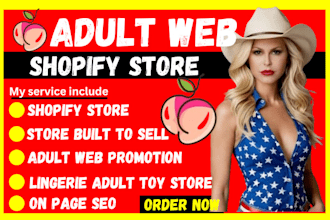 design 7 figure adult shopify store, lingerie adult toy store, adult store seo