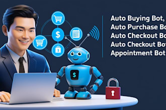 make auto buying bot, auto purchase bot, auto checkout bot, vfs appointment bot