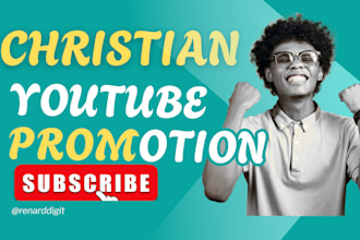 do christian youtube video promotion, gospel music promotion