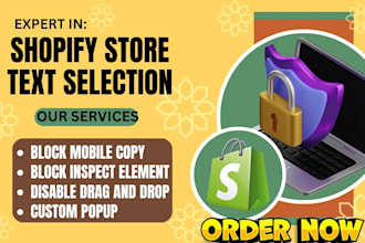 disable right click text selection inspect copy cut past on shopify store