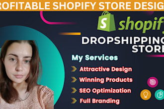 design a custom shopify dropshiping store, shopify ecommerce store, shopify shop