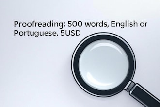 proofread 500 words in english or portuguese for 5usd