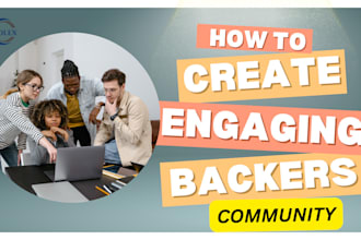 build and manage an engaging backers community for your kickstarter campaign