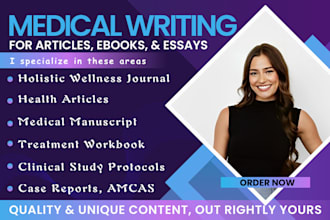 write medical ebook, article, manuscript, wellness journal, amcas, ebook writer