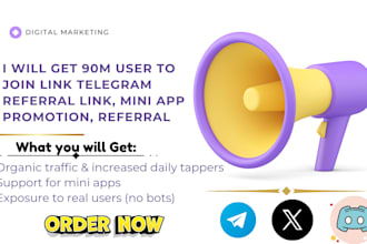get 90m user to join link telegram referral link, mini app promotion, referral