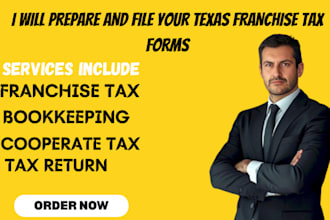 prepare and file your texas franchise tax forms accurately