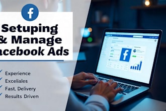 setup and manage facebook ads, meta ads, fb ads manager, fb marketing, advertisi