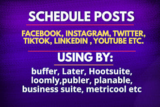 schedule posts via loomly,buffer,publer,planable, hootsuite