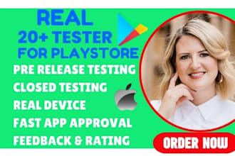 develop and publish android IOS mobile app with 20 testers