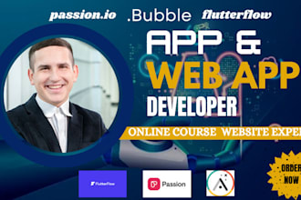 use passion io to create online course app for your courses, do flutterflow io