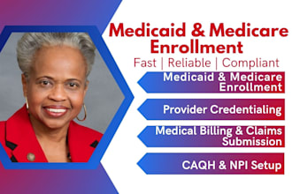 do provider enrollment for medicaid and medicare, medical billing, credentialing