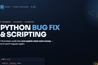 fix python bugs, errors and write custom python scripts