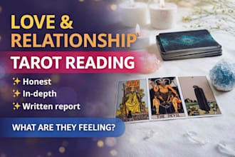 do a love and relationship tarot reading with written report