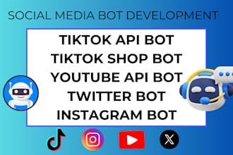 create fast tiktok api bot, tiktok shop bot, youtube api bot, social media bot