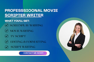write movie script, movie script writing, screenplay, film script,script writing