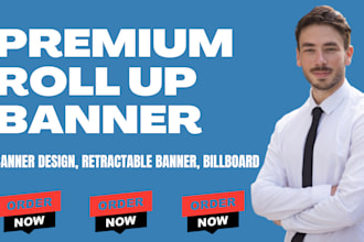 design roll up banner, retractable banner, sign design, pull up or roller banner