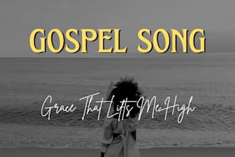 be your female song writer, lyrics composer, lyrics writer, gospel song