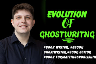 be your fiction, non fiction book ghostwriter, fantasy, romance, self help ebook