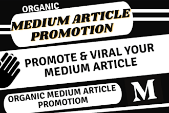 do medium article promotion