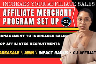 setup and manage you affiliate program on awin, shareasale,  cj merchant account