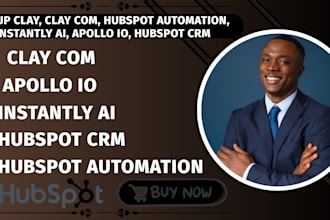 setup clay, clay com, hubspot automation, instantly ai, apollo io, hubspot crm