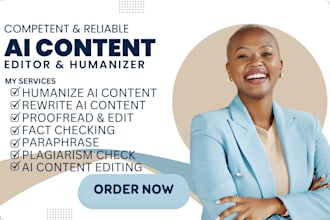 rewrite, proofread, humanize your content, edit, check plagiarism, fact checking