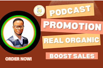 promote your podcast to reach a larger real audience