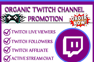 promote your twitch live stream boost twitch live viewers and chatters