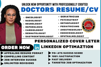 write healthcare resume and cover letter for doctors of all kinds