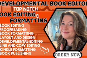be your developmental editor, copy editor for fiction novel, book proofreading