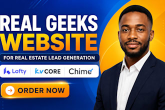 build a high converting real geeks website for real estate lead generation