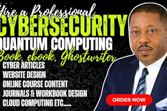 write cybersecurity ebook, cloud computing, quantum computing, tella course