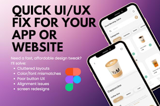 fix your UI UX app or website 24 hour delivery figma