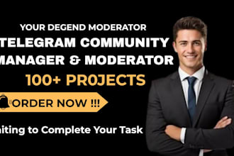 be your telegram moderator community manager social media management