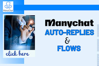 manychat auto replies, manychat chatbot setup, manychat flow design, bot message