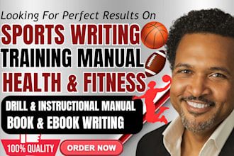 write sports ebook, training manual, sport health, SEO article, nba ghostwriter