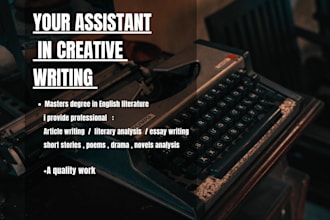 provide literary analysis and creative writing  for any literary work