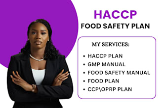 write haccp, plan food safety, acp, gmp, and training manuels for food business
