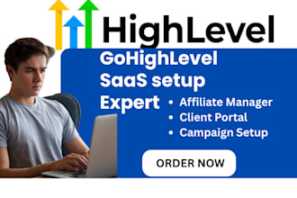 set up your gohighlevel saas client portal affiliate manager and campaigns