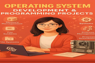do operating system, linux os programming, c, cplus projects, java, python tasks