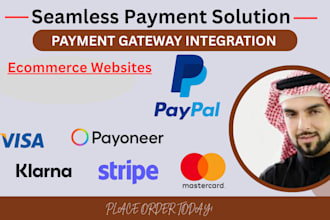 do payment gateway integration into the website, paypal stripe payoneer klarna