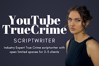 write you a premium script for your truecrime youtube channel