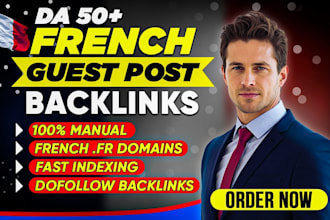 do high quality french guest posts backlinks with  high da french link building