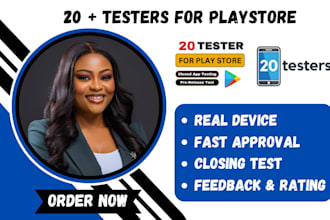 provide 20 testers for google play console on android IOS mobile app
