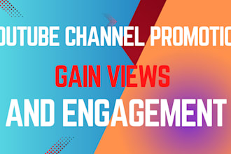 youtube channel viral promotion for organic increase subscribers and gain views