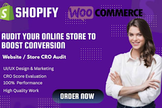 do full shopify and woocommerce cro audit for more conversions and sales